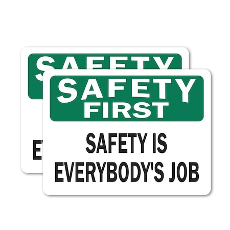 Signmission Safety Culture Sign, 24 in Width, Vinyl Decal, Rectangle OS-2PACK-SF-D-1824-L-19601